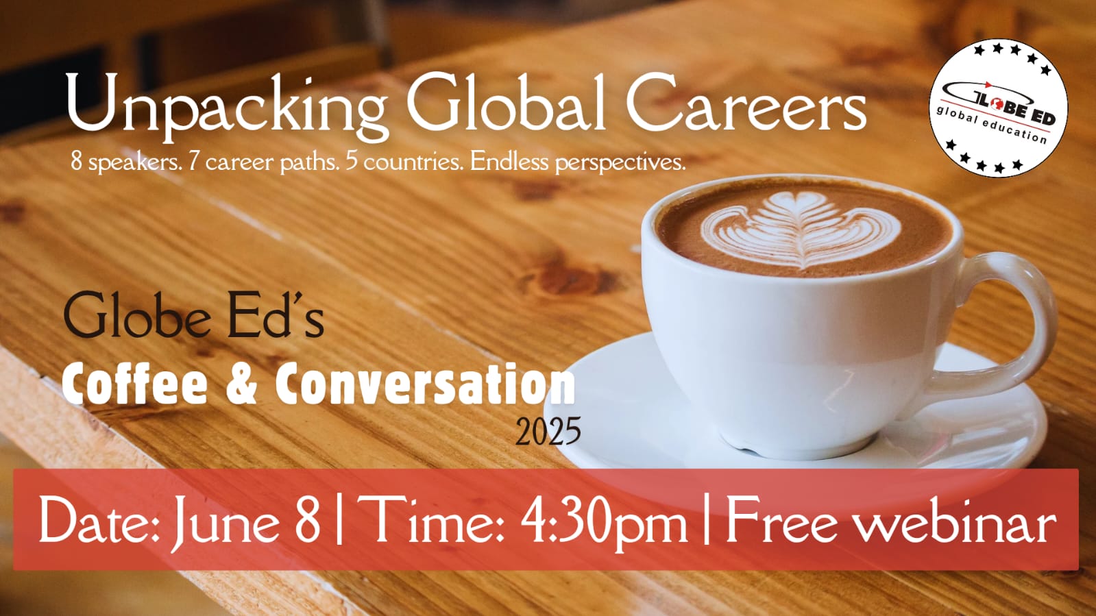 Coffee and Conversation 2025 Webinar Unpacking Global Careers